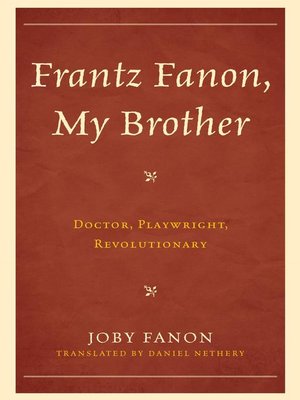 cover image of Frantz Fanon, My Brother